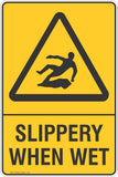 Slippery When Wet Safety Sign