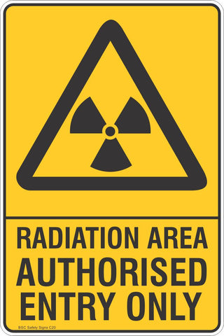 Radiation Area Authorised Entry Only Safety Sign