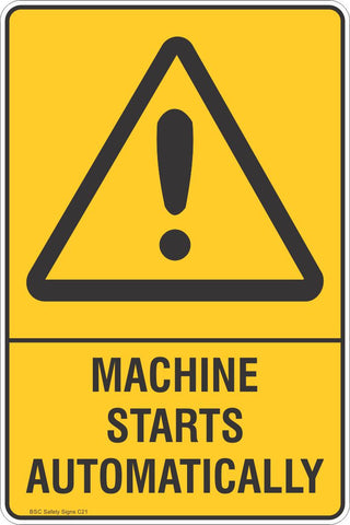 Machine Starts Automatically Safety Sign