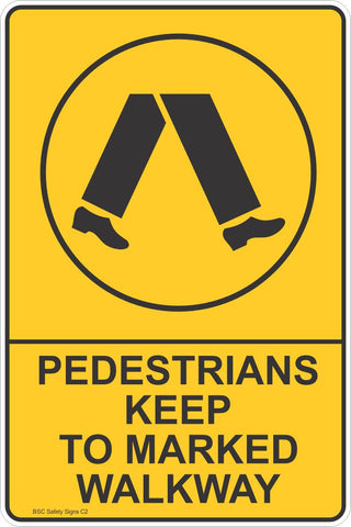 Pedestrians Keep To Marked Walkway Safety Sign