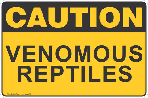 Caution Venomous Reptiles Safety Sign