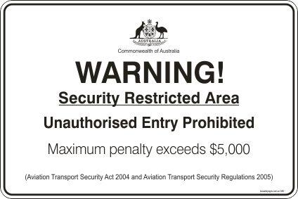 Warning Warning Security Restricted Area Unauthorised Entry Prohibited (Aviation) Safety Signs and Stickers