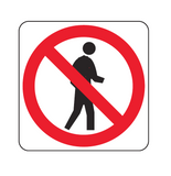Pedestrians Prohibited (Symbolic) R6-15 Road Sign