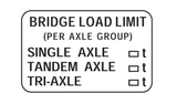 BRIDGE LOAD LIMIT (PER AXLE GROUP) 1200 x 750 R6-17 Road Sign