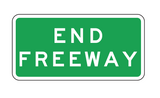 END FREEWAY R6-21 Road Sign