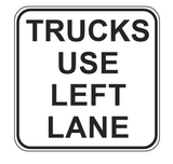 TRUCKS USE LEFT LANE R6-28 Road Sign
