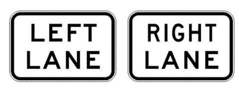 LEFT/RIGHT LANE (Supplementary Plate) R7-3 Road Sign
