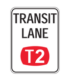 TRANSIT LANE (T2) R7-7-1 Road Sign