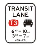 TRANSIT LANE (T3) (Two Periods - times as required) 1200 x 1560 R7-7-6 Road Sign